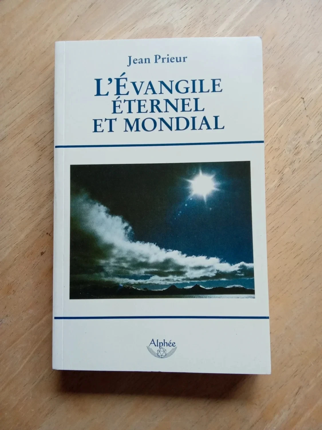 L'évangile éternel et mondial, par Jean Prieur